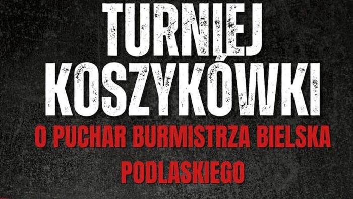 Fragment plakatu z napisem "Turniej koszykówki o puchar burmistrza miasta Bielsk Podlaski".