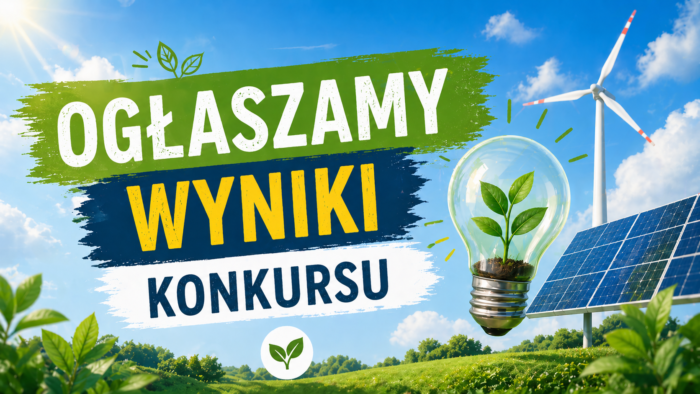 Baner w kolorach natury: zieleni i błękitu z wizerunkiem nieba, trawy, wiatraka, paneli fotowoltaicznych i napisem "ogłaszamy wyniki konkursu".
